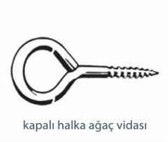Vidalar   KAPALI HALKA AĞAÇ VİDASI