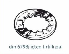 Pul ve Rondelalar   DIN 6798 J İÇTEN TIRTILLI PUL