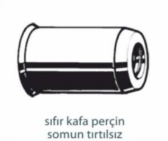 Perçin ve Pimler   SIFIR KAFA PERÇİN SOMUN TIRTILSIZ