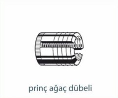 Gresörlük ve Tapalar   PRİNÇ AĞAÇ DÜBEL