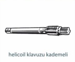 HELİCOİL   HELİCOİL KLAVUZU KADEMELİ